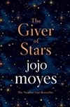 Giver of Stars, The | Moyes, Jojo | Signed First Edition UK Book