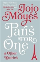 Paris for One | Moyes, Jojo | Signed First Edition Book