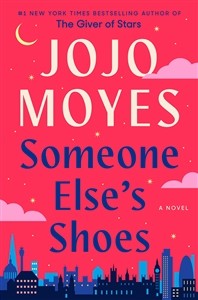 Moyes, Jojo | Someone Else's Shoes | Signed First Edition Book