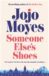 Moyes, Jojo | Someone Else's Shoes | Signed UK Edition Book