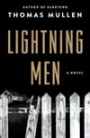 Lightning Men: A Novel | Mullen, Thomas | Signed First Edition Book