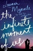 Infinite Moment of Us, The | Myracle, Lauren | First Edition Book