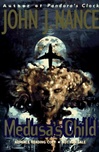 Medusa's Child | Nance, John J. | Signed First Edition Book