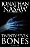 Twenty-Seven Bones | Nasaw, Jonathan | Signed First Edition Book