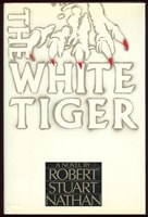 White Tiger, The | Nathan, Robert Stuart | First Edition Book