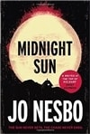Midnight Sun | Nesbo, Jo | Signed First Canadian Edition Book
