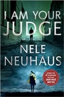 I Am Your Judge | Neuhaus, Nele | Signed First Edition Book