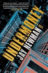 Newman, Jay | Undermoney | Signed First Edition Copy