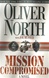 Mission Compromised | North, Oliver | First Edition Book
