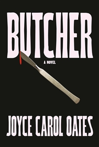 Oates, Joyce Carol | Butcher | Signed First Edition Book