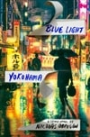 Blue Light Yokohama | Obregon, Nicolas | Signed First Edition Book