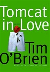 Tomcat in Love | O'Brien, Tim | Signed First Edition Book