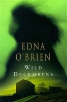 Wild Decembers | O'Brien, Edna | First UK Edition Book