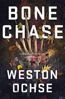 Ochse, Weston | Bone Chase | Signed First Edition Book