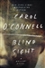O'Connell, Carol | Blind Sight | Signed First Edition Copy