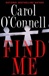 Find Me | O'Connell, Carol | Signed First Edition Book