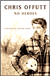 No Heroes | Offutt, Chris | First Edition Book