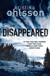 Disappeared, The | Ohlsson, Kristina | Signed First Edition UK Book