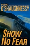 Show No Fear | O'Shaughnessy, Perri | First Edition Book