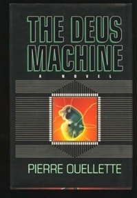 Deus Machine, The | Ouellette, Pierre | Signed First Edition Book