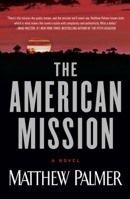The American Mission by Matthew Palmer