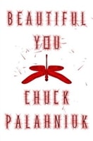 Beautiful You | Palahniuk, Chuck | Signed First Edition Book