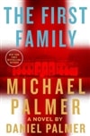 First Family, The | Palmer, Daniel (as Palmer, Michael) | Signed First Edition Book