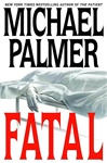 Fatal | Palmer, Michael | Signed First Edition Book