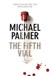 Fifth Vial, The | Palmer, Michael | Signed First Edition Book