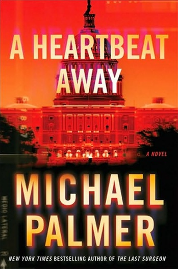 A Heartbeat Away by Michael Palmer