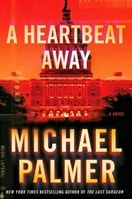 Heartbeat Away, A | Palmer, Michael | Signed First Edition Book