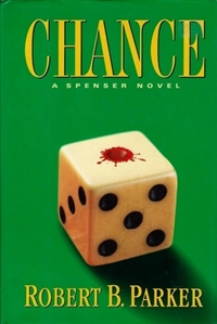 Parker, Robert B. | Chance | Signed First Edition Book