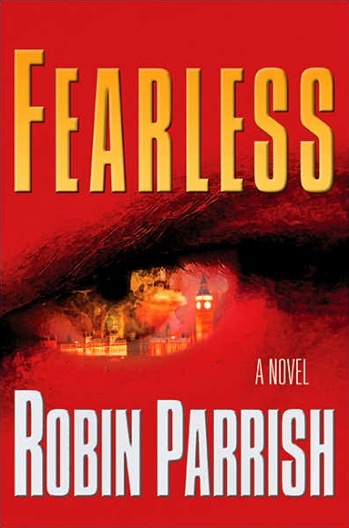 Fearless by Robin Parrish