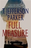Full Measure | Parker, T. Jefferson | Signed First Edition Book