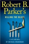 Killing the Blues by Michael Brandman (as Parker, Robert B.) | Signed First Edition Book
