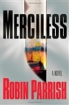 Merciless | Parrish, Robin | Signed First Edition Book