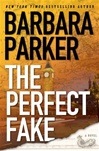 Perfect Fake | Parker, Barbara | Signed First Edition Book