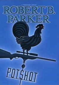 Potshot | Parker, Robert B. | Signed First Edition Book