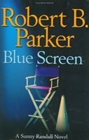Blue Screen | Parker, Robert B. | Signed First Edition Book