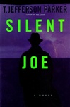 Silent Joe | Parker, T. Jefferson | First Edition Book