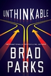 Parks, Brad | Unthinkable | Signed First Edition Book