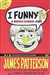 Patterson, James & Grabenstein, Chris | I Funny TV | Double Signed First Edition Book