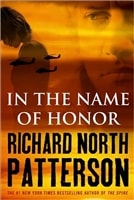 In the Name of Honor | Patterson, Richard North | Signed First Edition Book