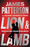 Patterson, James & Swierczynski, Duane | Lion & Lamb | Unsigned First Edition Book
