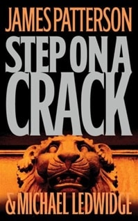 Step On A Crack | Patterson, James | Signed First Edition Book