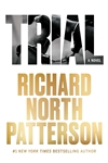Patterson, Richard North | Trial | Signed First Edition Book
