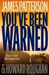 You've Been Warned | Patterson, James | Signed First Edition Book