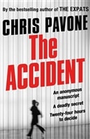 Accident, The | Pavone, Chris | Signed First Edition UK Book