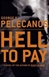 Hell to Pay | Pelecanos, George | Signed First Edition Book