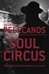Soul Circus | Pelecanos, George | First Edition UK Book